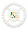 I LOVE DAD TEETHER